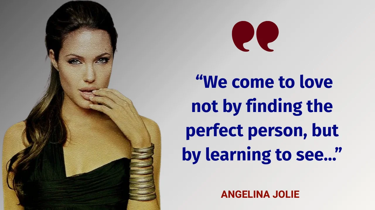 Angelina Jolie Quote