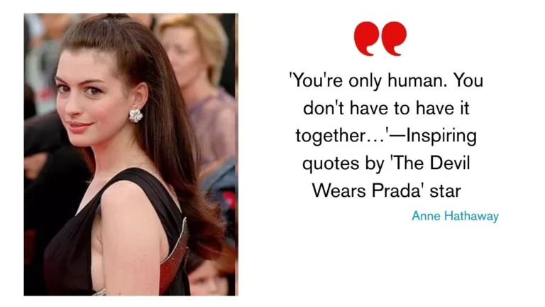 Quote of the Day by Anne Hathaway