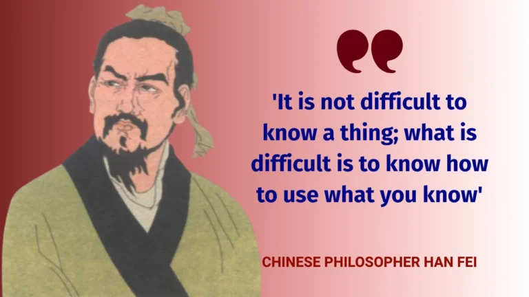 Quote of the Day by Chinese philosopher Han Fei