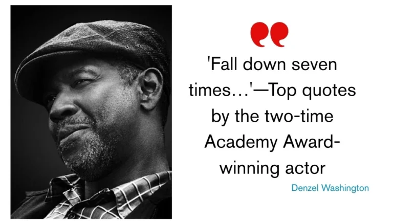 Quote of the Day by Denzel Washington