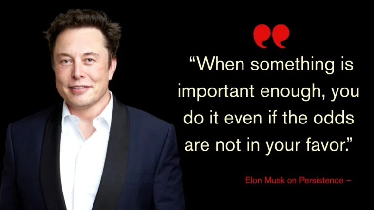 Quote of the Day by Elon Musk on Persistence –