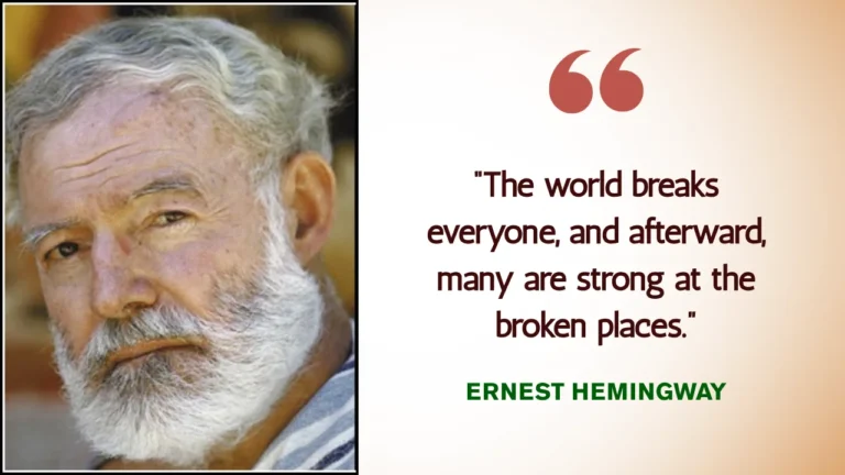 Quote of the Day by Ernest Hemingway on Strength