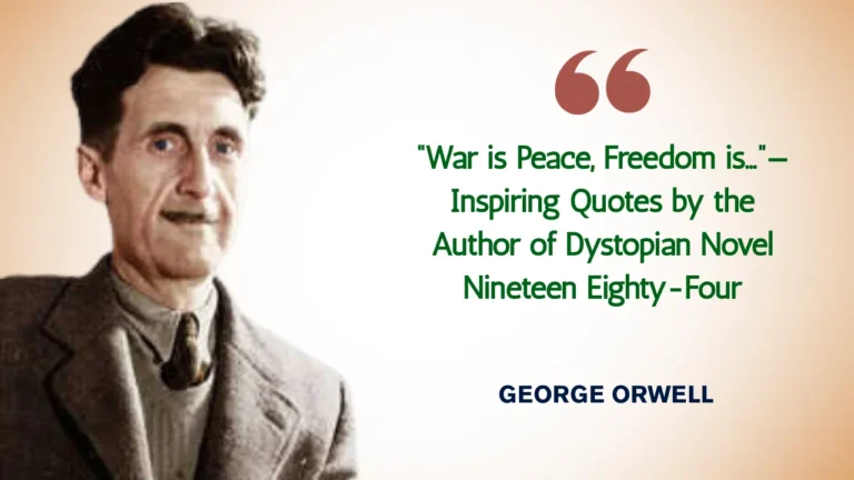 Quote of the Day by George Orwell
