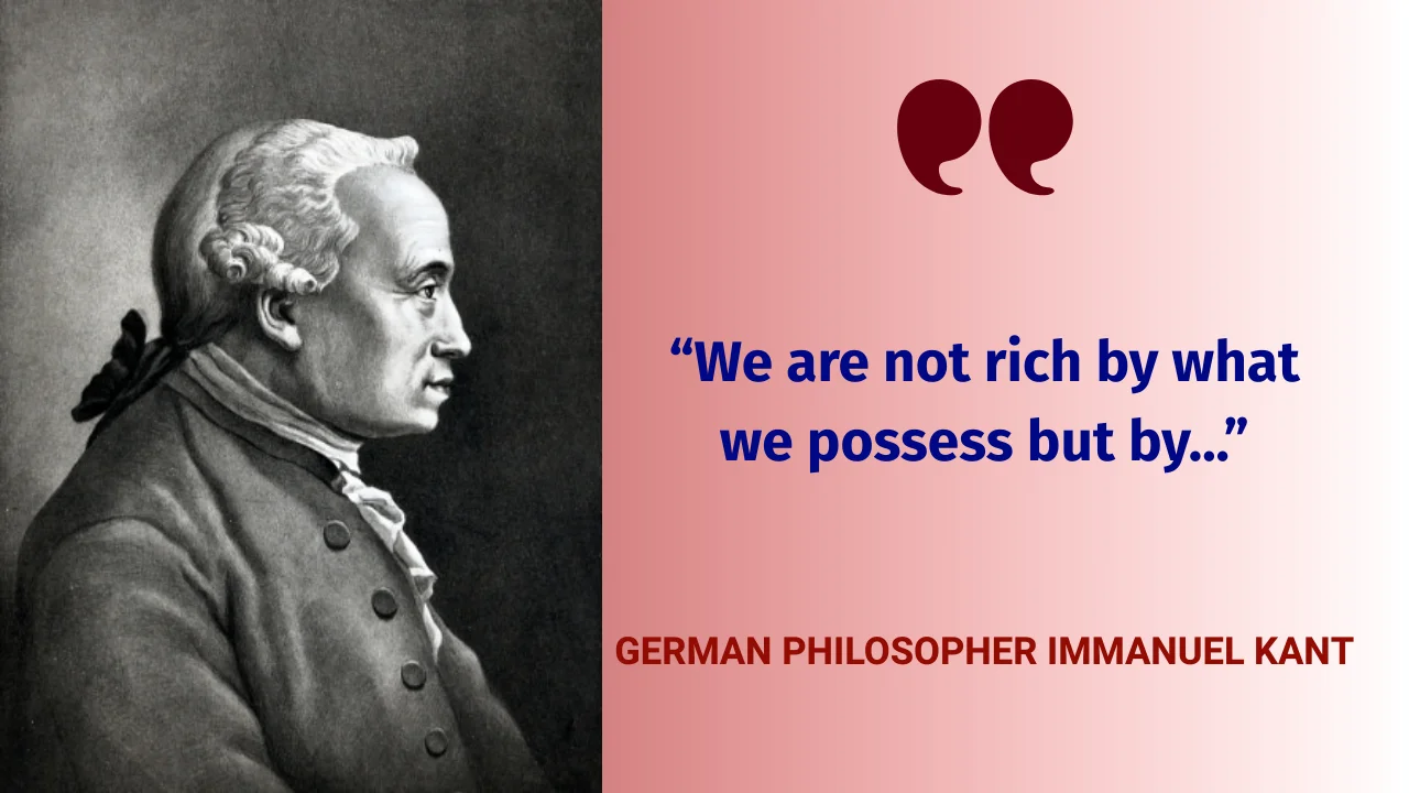 Quote of the Day by German philosopher Immanuel Kant