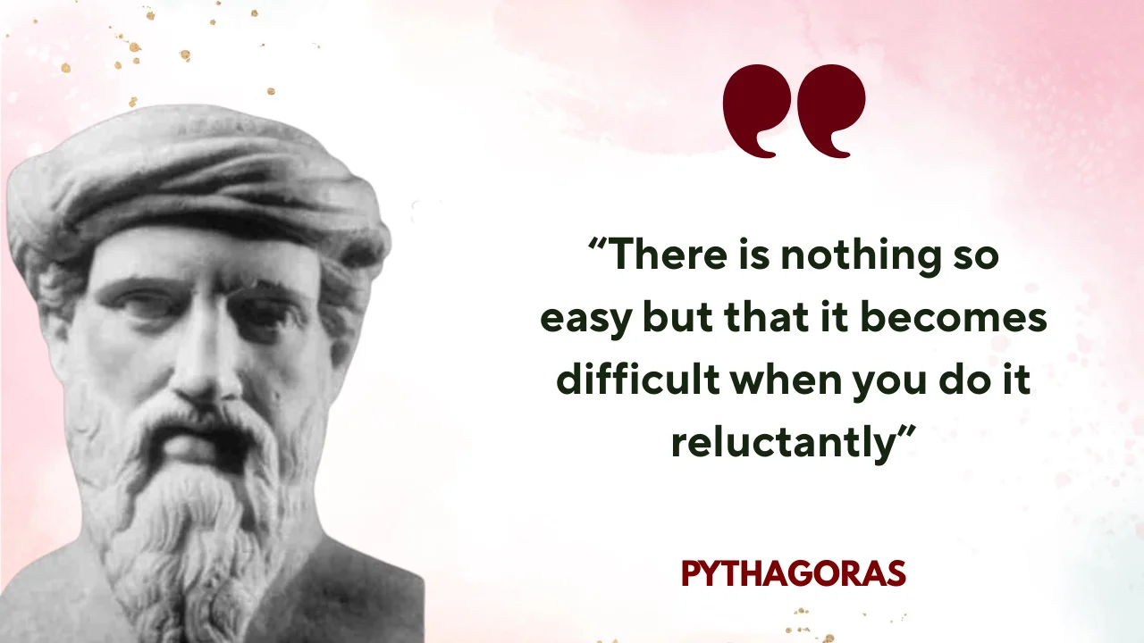 Quote of the Day by Great Mathematician Pythagoras
