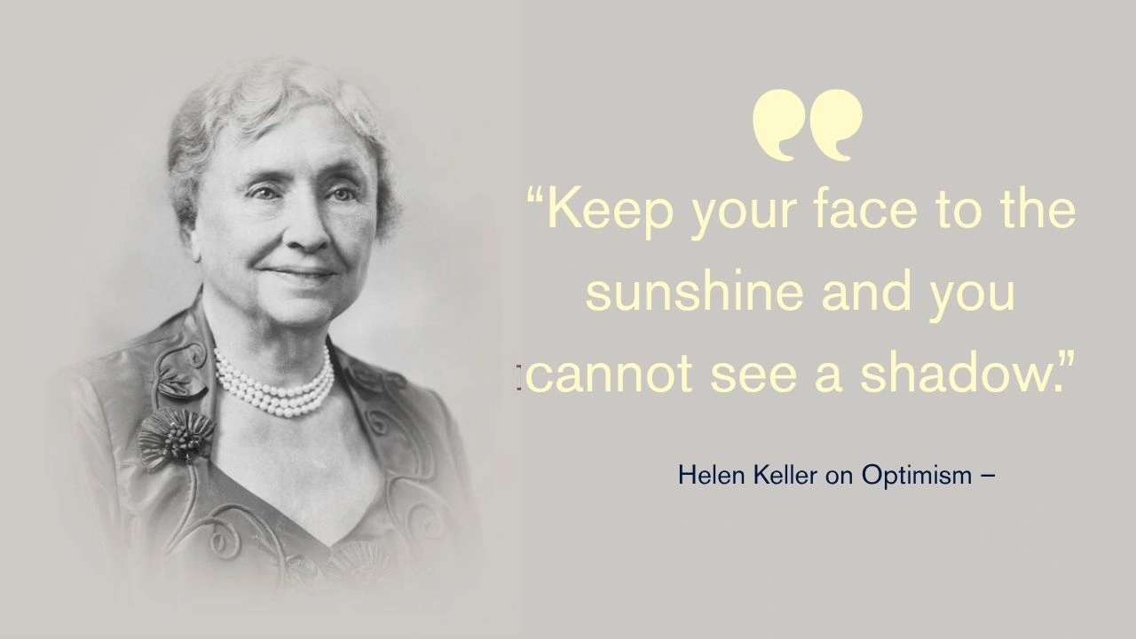Quote of the Day by Helen Keller on Optimism –