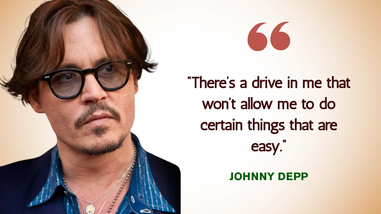 Quote of the Day by Johnny Depp on Determination