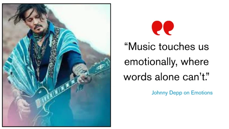 Quote of the Day by Johnny Depp on Emotions –