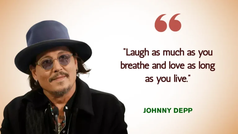 Quote of the Day by Johnny Depp on Living Fully