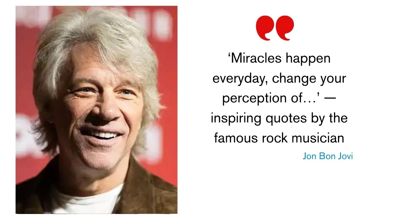 Quote of the Day by Jon Bon Jovi