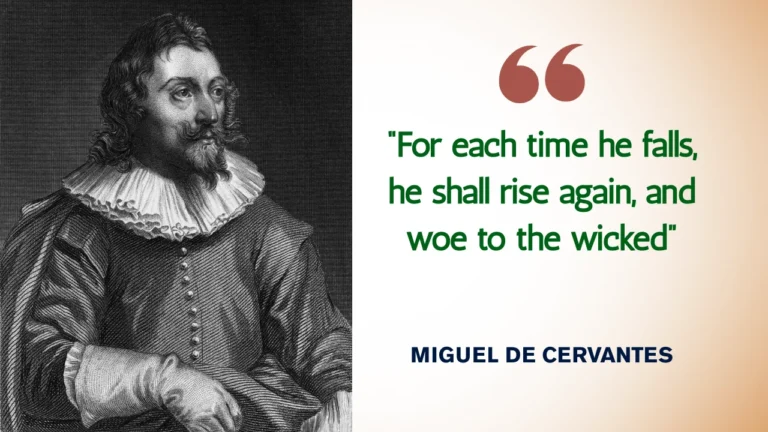 Quote of the Day by Miguel de Cervantes