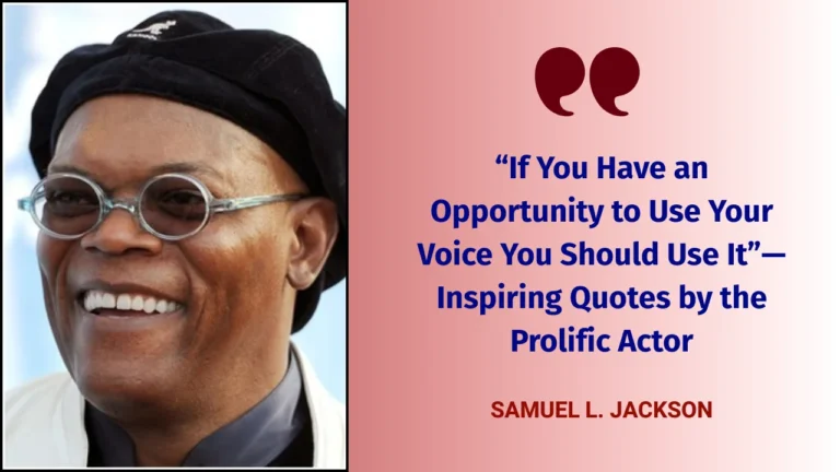 Quote of the Day by Samuel L. Jackson