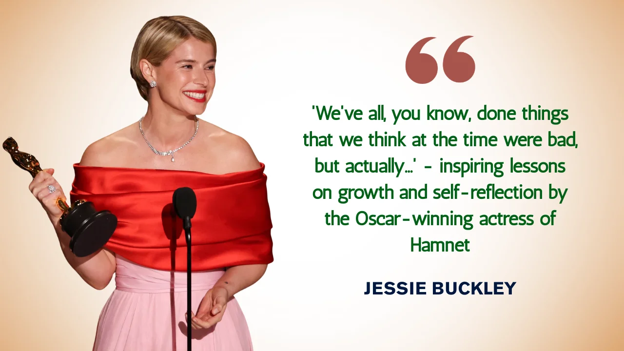Quote of the day by Jessie Buckley