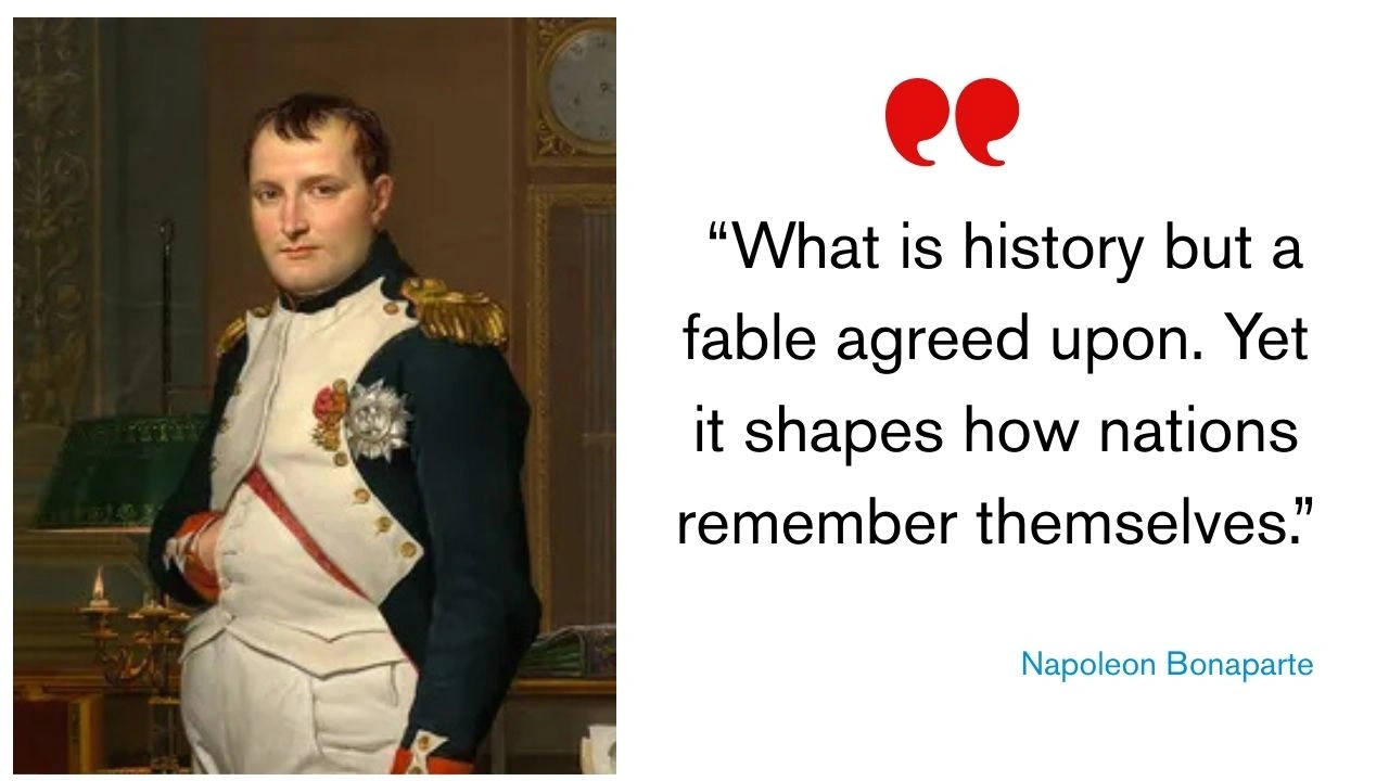 Quote of the day by Napoleon Bonaparte