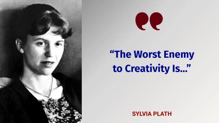 Sylvia Plath Quote of the Day